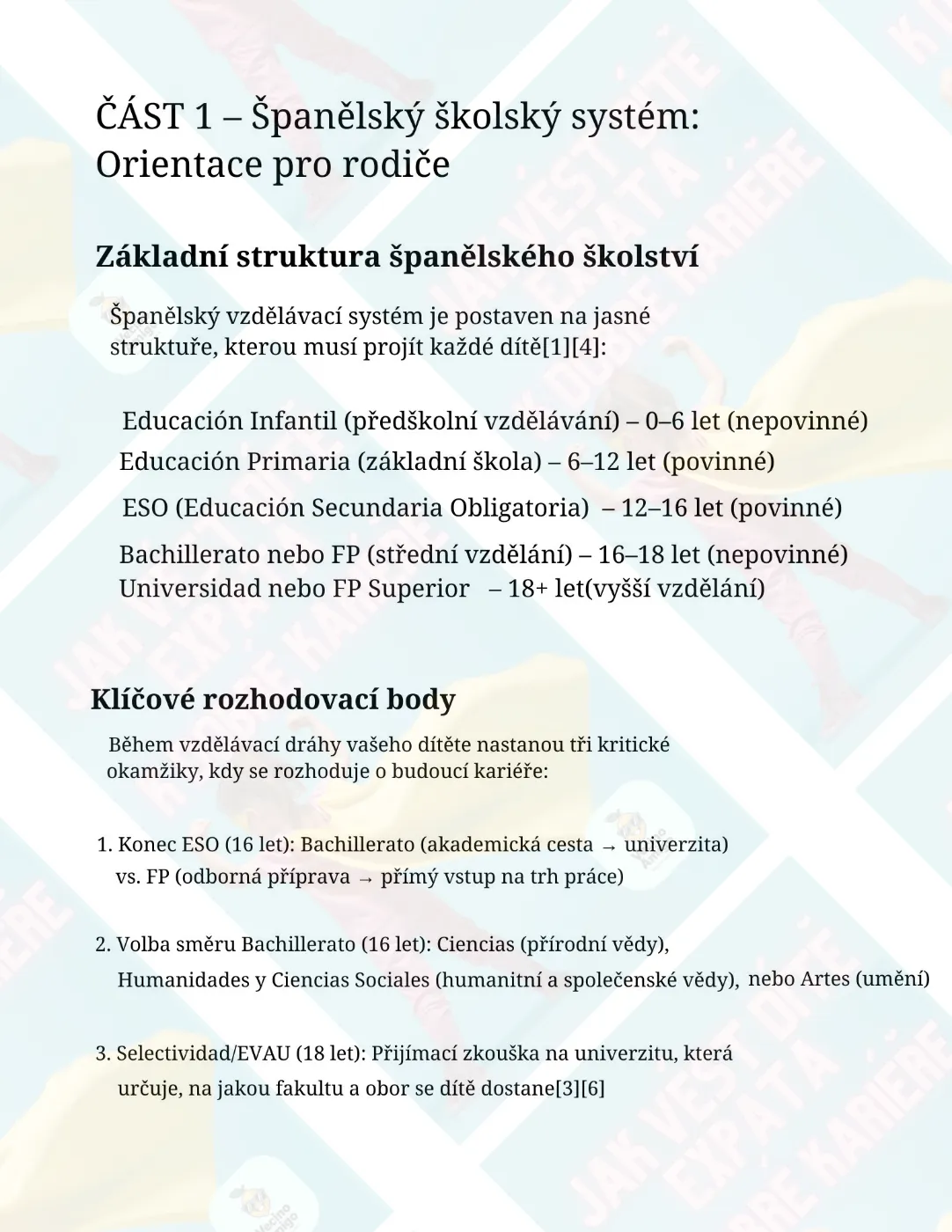 JAK VÉST DÍTĚ EXPATA K DOBRÉ KARIÉŘE VE ŠPANĚLSKU