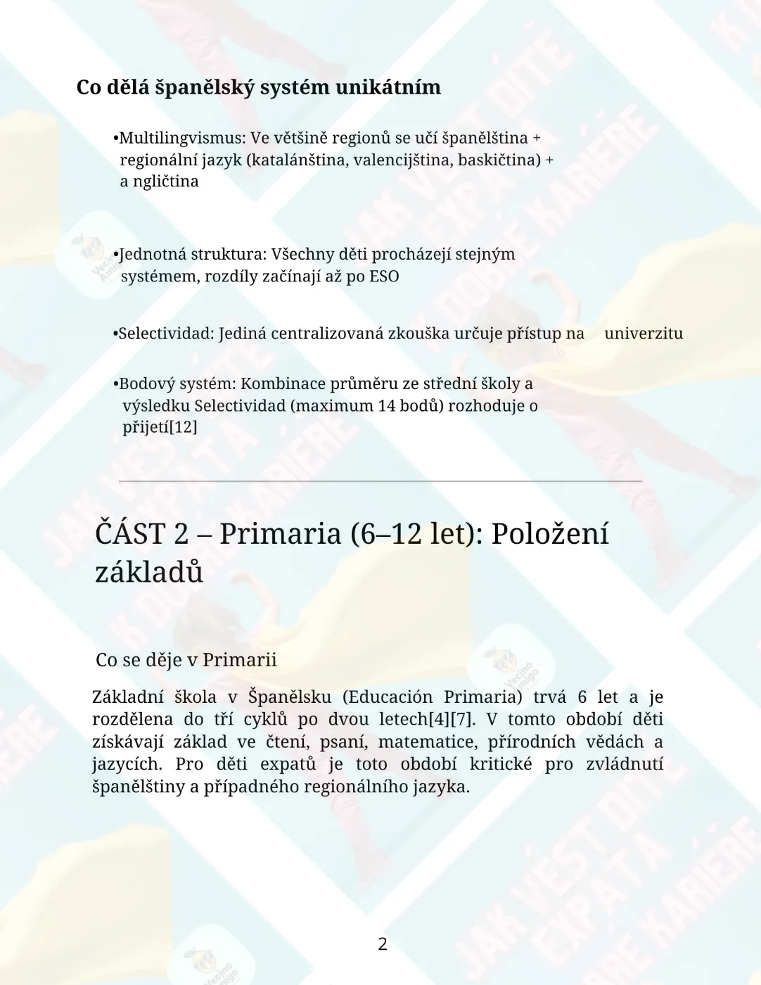 JAK VÉST DÍTĚ EXPATA K DOBRÉ KARIÉŘE VE ŠPANĚLSKU